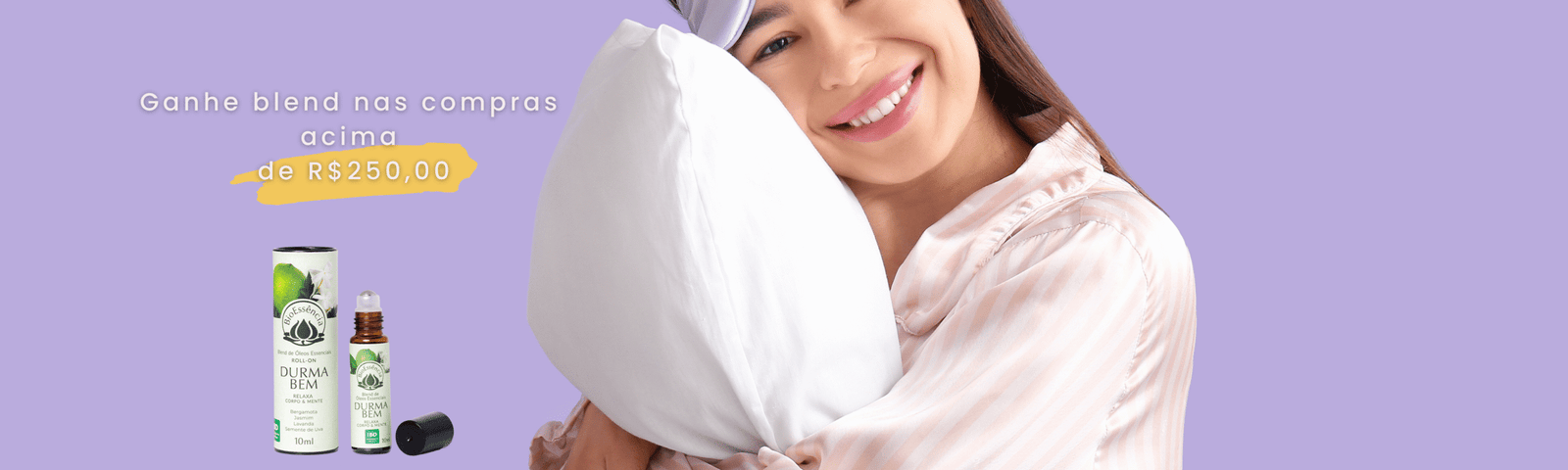 promoção ganhe blend durma bem em compras acima de $250,00
